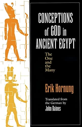 Conceptions of God in ancient Egypt : the one and the many; Erik Hornung; 1982