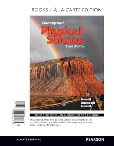 Conceptual Physical Science; Paul Hewitt, John Suchocki, Leslie Hewitt; 2016