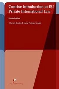 Concise introduction to EU private international law; Michael Bogdan; 2019