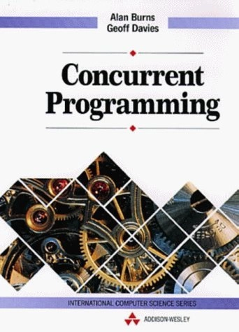 Concurrent programming; Alan Burns; 1993