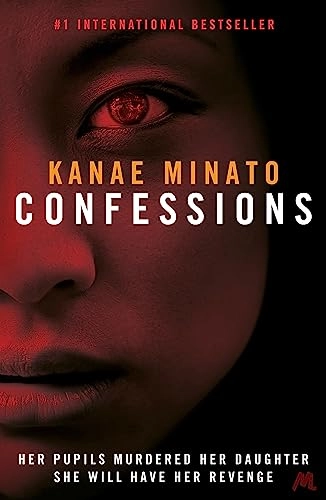 Confessions; Kanae Minato; 2014