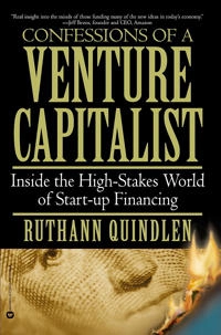 Confessions Of A Venture Capitalist; Ruthann Quindlen; 2001