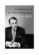 Confessions of an advertising man; David Ogilvy; 2011