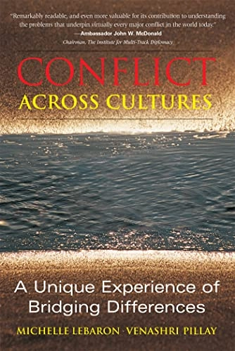 Conflict across cultures : a unique experience of bridging differences; Michelle LeBaron; 2006