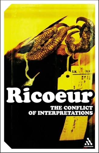 Conflict of Interpretations; Paul Ricoeur, Don Ihde; 2004