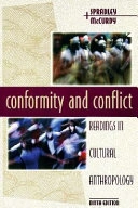 Conformity and conflict : readings in cultural anthropology; James P. Spradley, David W. McCurdy; 1997
