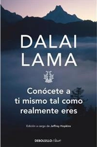 Conócete a Ti Mismo Tal Como Realmente Eres / How to See Yourself as You Really Are; Dalai Lama; 2017