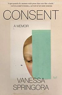 Consent: A Memoir; Vanessa Springora; 2021