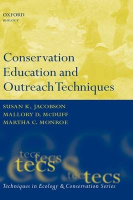 Conservation education and outreach techniques; Susan Kay. Jacobson; 2006