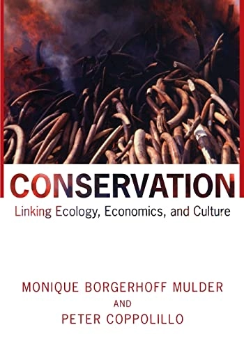 Conservation : linking ecology, economics, and culture; Monique Borgerhoff Mulder; 2005