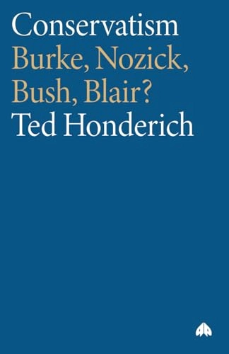 Conservatism; Ted Honderich; 2005