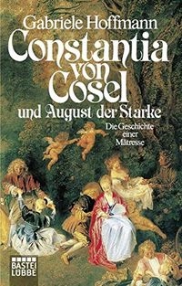 Constantia von CoselVolym 61118 av Bastei Lübbe Taschenbuch. BiographieVolym 61118 av Bastei Lübbe; Gabriele Hoffmann; 1984