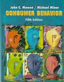 Consumer Behavior; John C Mowen, Michael Minor; 1997
