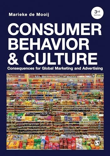 Consumer behavior and culture : consequences for global marketing and advertising; Marieke K. de Mooij; 2019