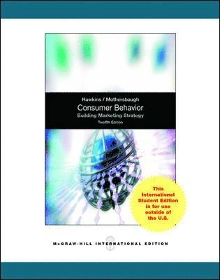 Consumer behavior : building marketing strategy; Del I. Hawkins; 2013