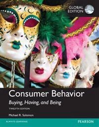 Consumer behavior : buying, having, and being; Michael R. Solomon; 2018