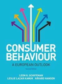 Consumer behaviour : a European outlook; Leon G. Schiffman; 2012