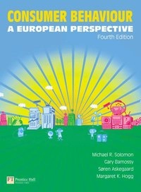 Consumer behaviour : a European perspective; Gary J. Bamossy; 2010