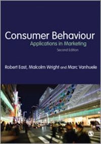 Consumer behaviour : applications in marketing; Robert East; 2013