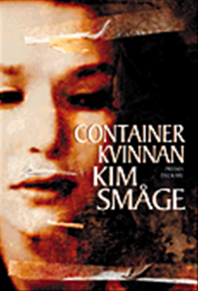 Containerkvinnan; Kim Småge; 1999
