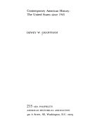 Contemporary American History: The United States Since 1945Utgåva 215 av AHA pamphletsVolym 215 av American Historical Association: AHA pamphletsVolym 215 av Pamphlets (American Historical Association); Dewey W. Grantham; 1975