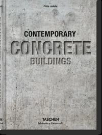 Contemporary concrete buildings; Philip Jodidio; 2018
