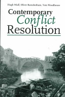 Contemporary conflict resolution : the prevention, management and transformation of deadly conflicts; Hugh Miall; 1999