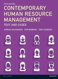 Contemporary human resource management : text and cases; Tony Dundon, Tom Redman, Adrian Wilkinson; 2017
