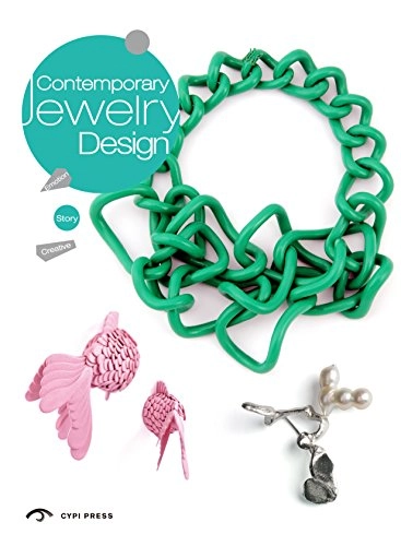 Contemporary jewelry design : [thoughs on inspiration and expression]; Xiao Liu; 2014