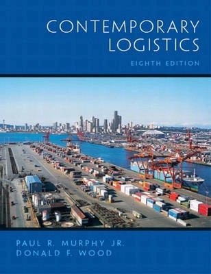 Contemporary logistics; Jr. Paul R. Murphy; 2004
