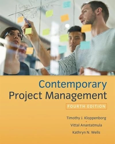 Contemporary project management : organize, lead, plan, perform; Timothy J. Kloppenborg; 2020