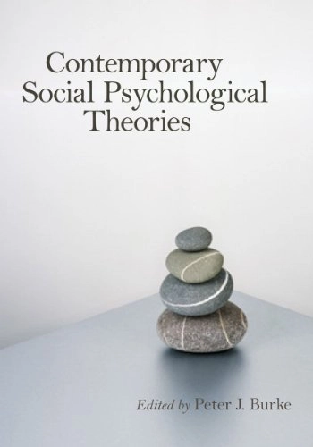 Contemporary social psychological theories; (Peter James) Peter J. Burke; 2006