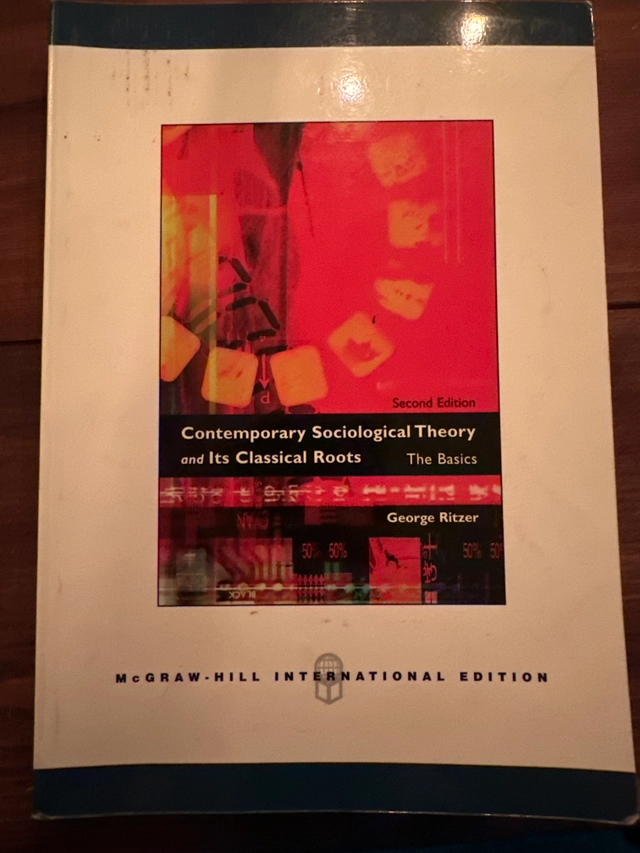 Contemporary sociological theory and its classical roots : the basics; George Ritzer; 2006