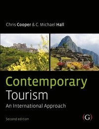 Contemporary tourism : an international approach; Chris Cooper; 2013