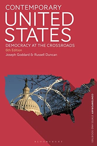 Contemporary United States : democracy at the crossroads; Joseph Goddard; 2022