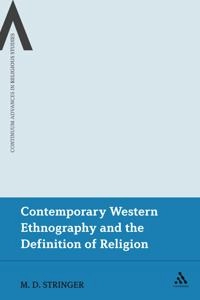 Contemporary Western ethnography and the definition of religion; Martin D. Stringer; 2011