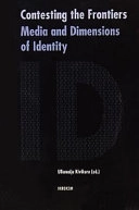 Contesting the frontiers. Media and dimensions of identity; Ullamaija Kivikuru; 2001