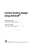 Control system design using MATLAB; Bahram Shahian; 1993