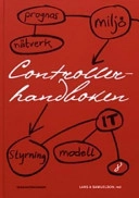 Controllerhandboken; Lars A Samuelson; 2004