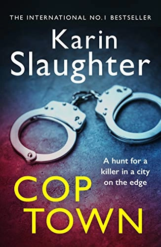 Cop town; Karin Slaughter; 2014
