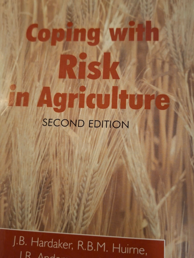 Coping with risk in agriculture; J. B. Hardaker; 2004