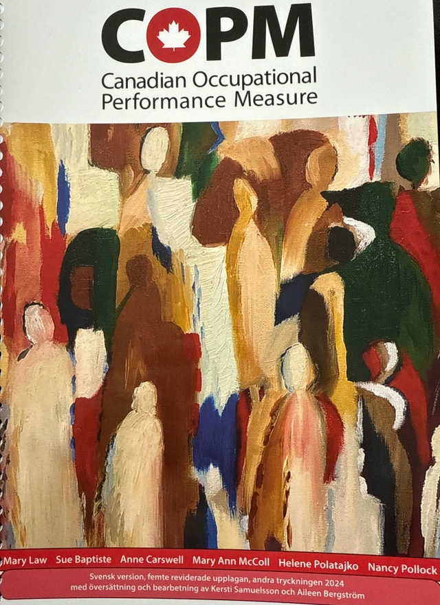 COPM Canadian Occupational Performance Measure : svensk version; Mary Law, Sveriges Arbetsterapeuter, Förbundet Sveriges arbetsterapeuter; 2024