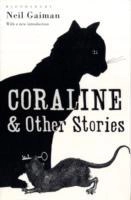 Coraline and Other Stories; Neil Gaiman; 2009