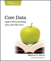 Core Data; Marcus S. Zarra; 2009