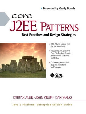 Core J2EE patterns : best practices and design strategies; Deepak Alur; 2001