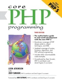 Core PHP Programming; Leon Atkinson; 2004