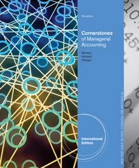 Cornerstones of Managerial Accounting, International Edition; Don Hansen; 2012