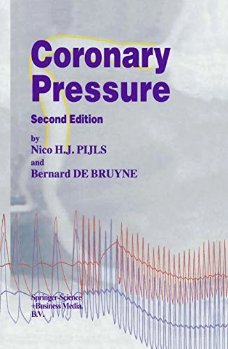 Coronary Pressure; N H Pijls, B De Bruyne; 2000