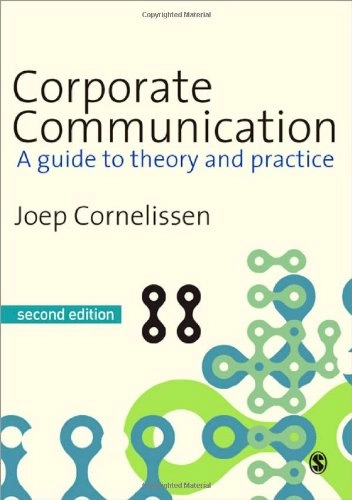 Corporate communication : a guide to theory and practice; Joep Cornelissen; 2008