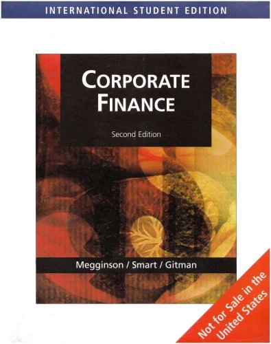 Corporate Finance; William L. Megginson, Scott B. Smart, Lawrence J. Gitman